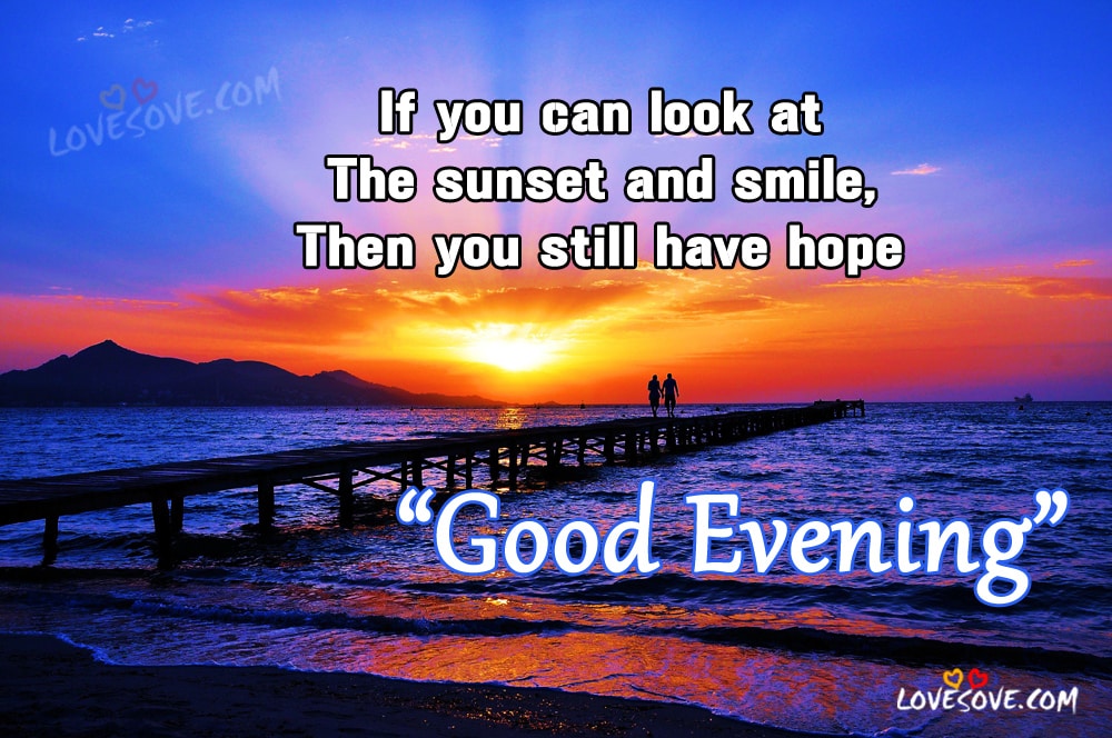 If you can look, Best Good Evening Quotes for Facebook