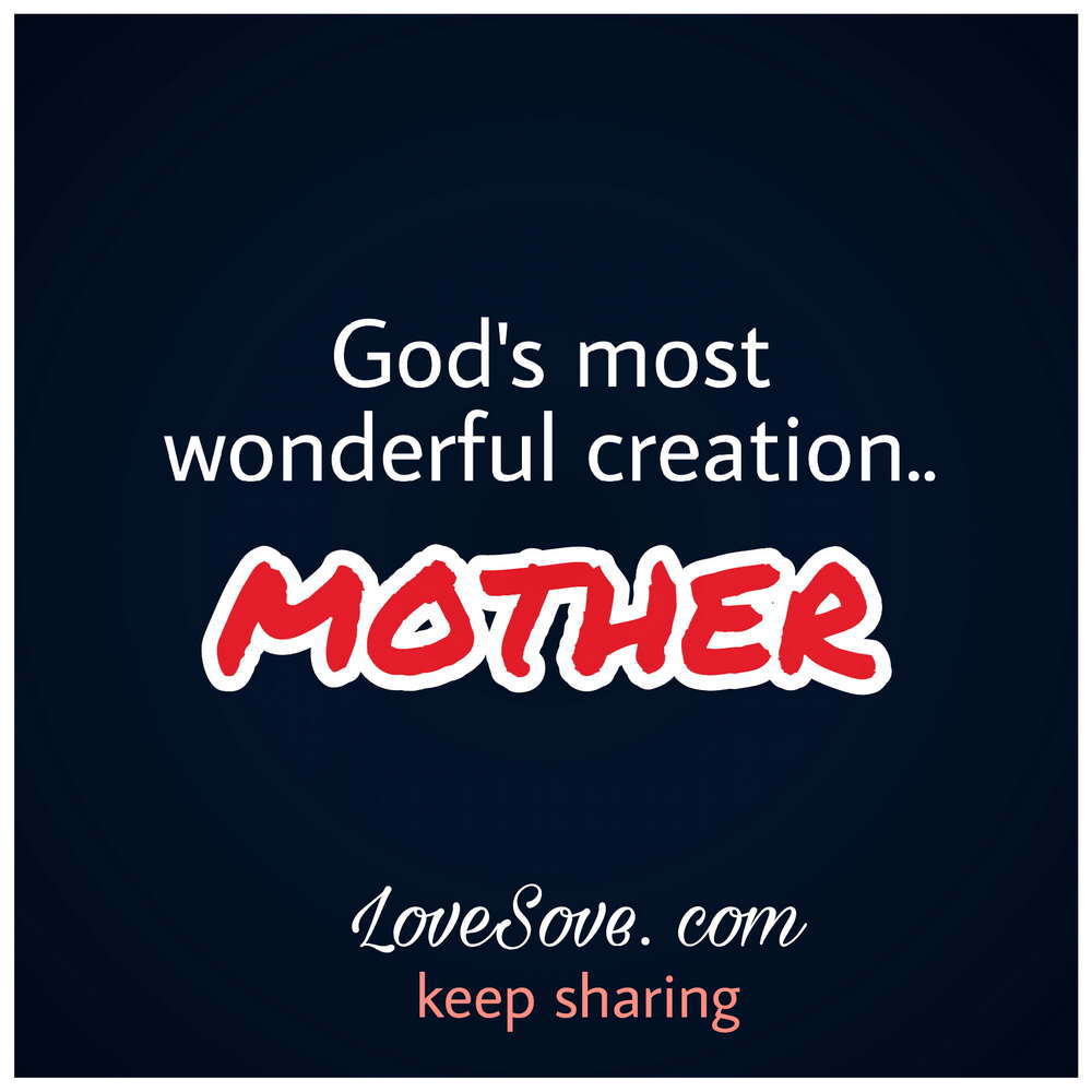 short mom quotes, quotes about mothers love, best mothers day quotes