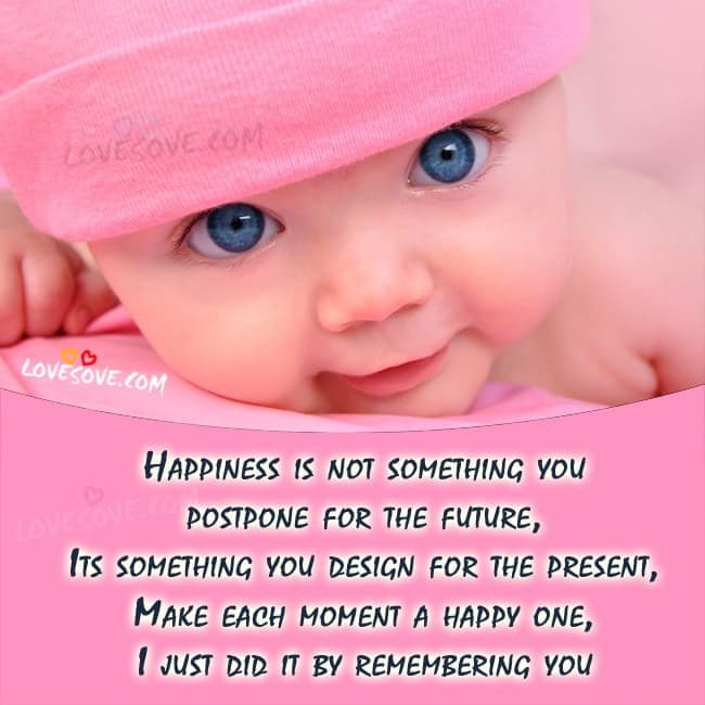 happiness-is-not-something-you-happines-quote