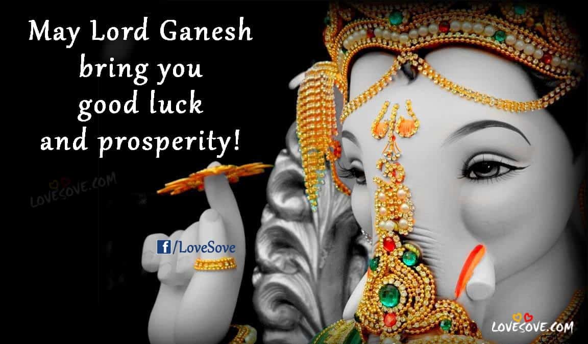 May Lord Ganesh Bring You - Ganpati Bappa Moreya Wishes, Ganpati Bappa moreya Images For Facebook, Ganesh Chaturthi Wishes For Friends
