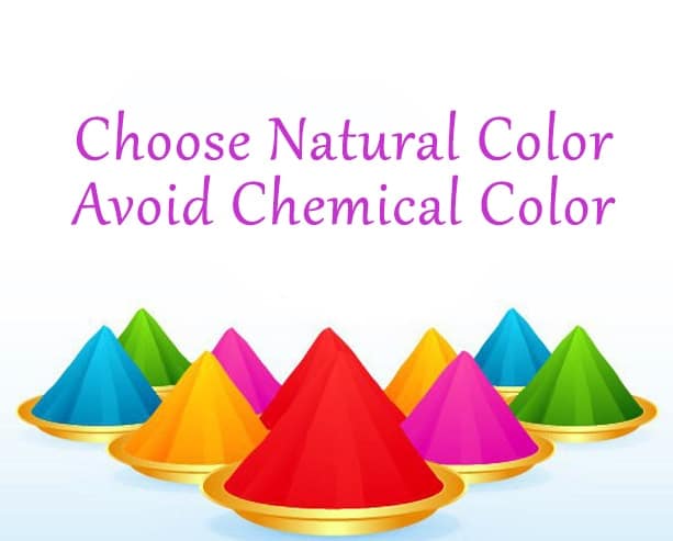 Choose natural color avoid chemical color