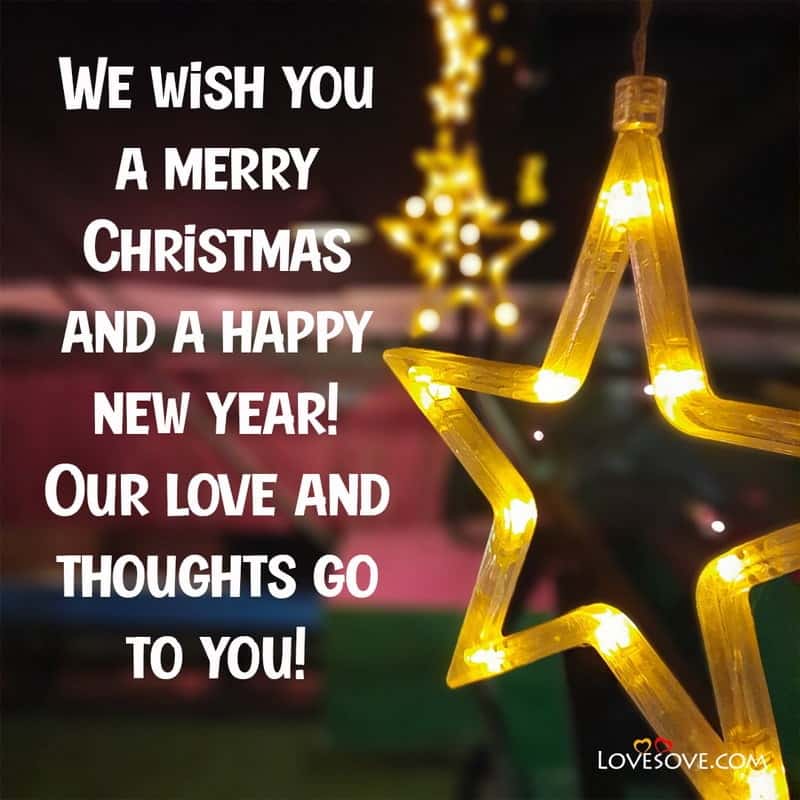 We wish you a merry Christmas and a happy new year, , merry christmas status for my love lovesove