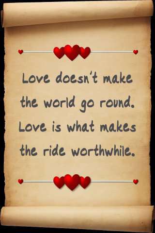 Love doesn’t make the world go around