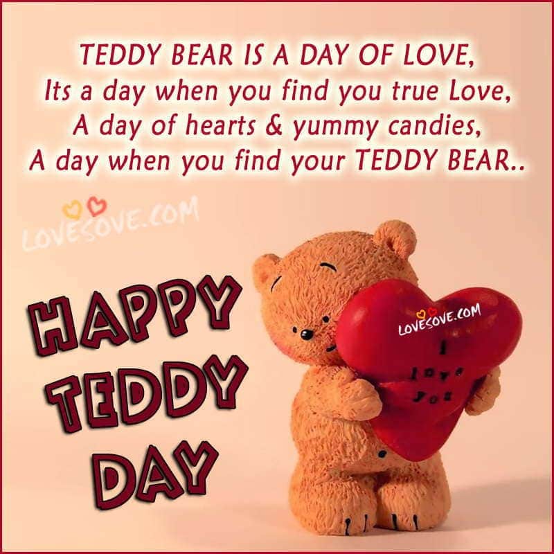 Happy Teddy Bear Day Quotes For Friends & Lover.