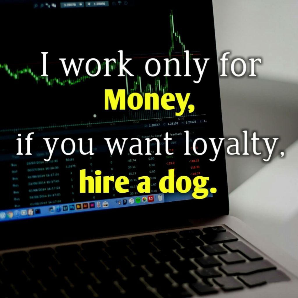 best life status, life quotes, short english tag lines, best life status, i work only for money lovesove