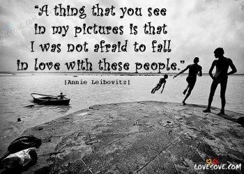 best inspirational photography quotes, images, status, wallpapers, best inspirational photography quotes, images, status, wallpapers, a thing that you see in my pictures photography quotes images lovesove