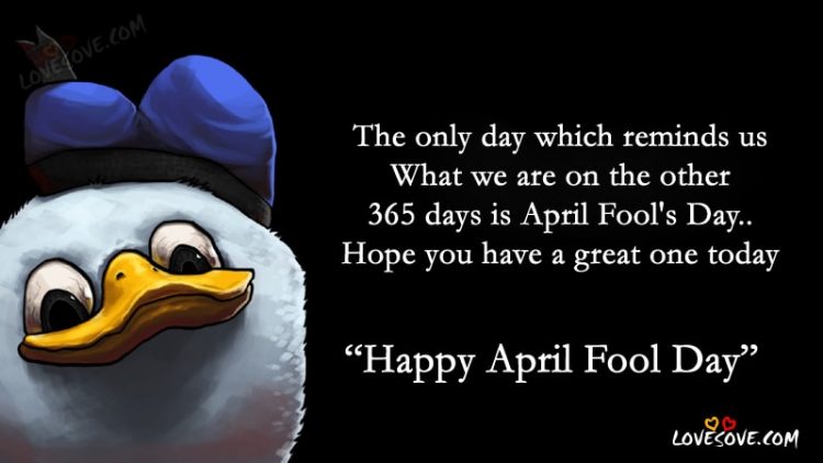 The Only Day Which Reminds – Happy April Fool Day SMS, The Only Day Which Reminds - Happy April Fool Day SMS, the only day which reminds us happy april fool day sms images