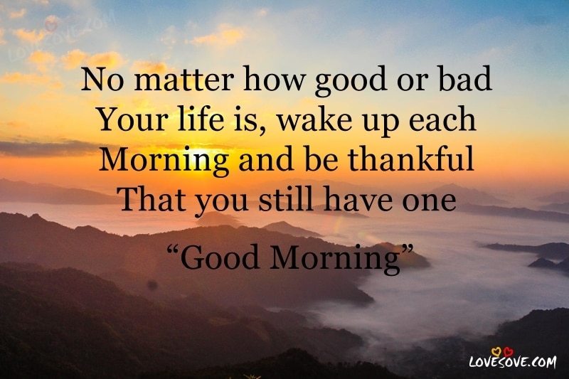 No Matter How Good Good Morning Quote Image