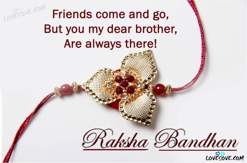 friends come and go happy raksha bandhan wishes quotes lovesove, raksha bandhan wishes