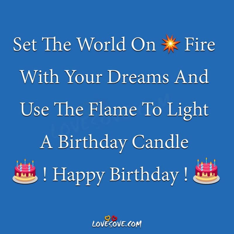 Birthday Hindi, , set the world on fire with birthday status lovesove