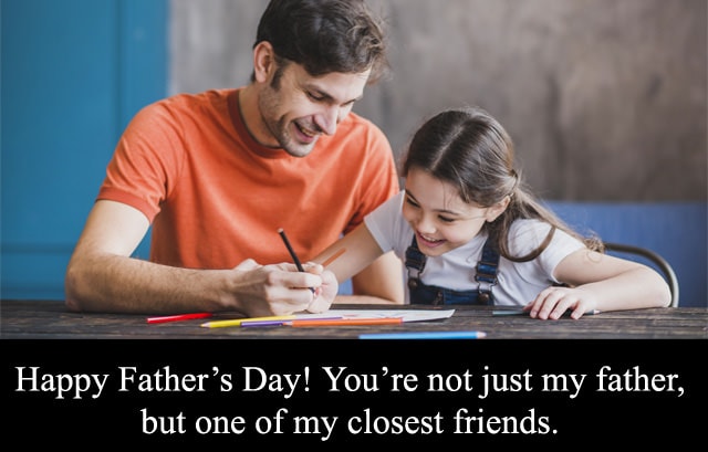 Fathers’ Day, , father and friend quotes from daughter fathers day status lovesove