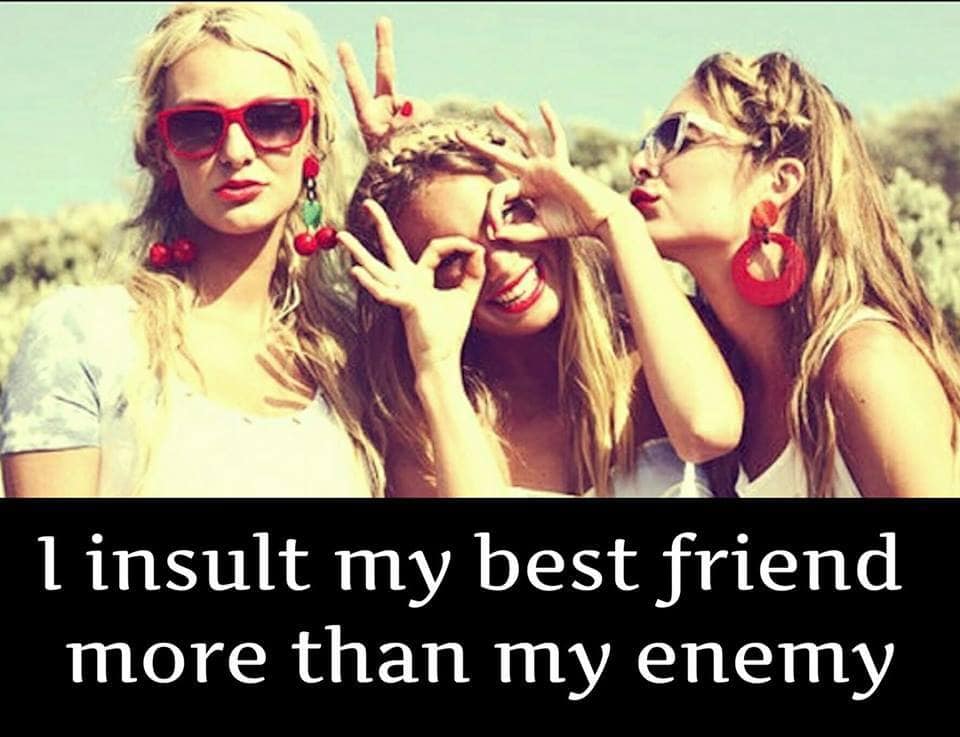 Friendship, , i insult my best friend cute attitude status for girls lovesove
