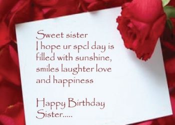 sweet sister i hope ur spcl day, , sweet sister happy birthday status lovesove
