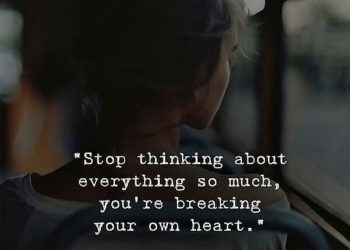 Stop Thinking About Everything, , whatsapp images for dp miss you quotes lovesove