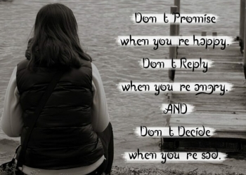 Don’t Promise When You Are Happy, , do not promise when you promise quotes lovesove