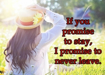 if you promise to stay, , if you promise to stay promise messeges lovesove