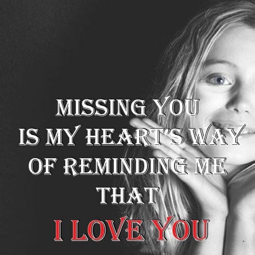 Missing You Is My Hearts Way