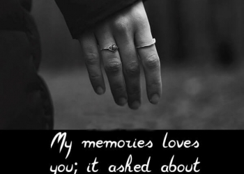 my memories loves you, , my memories miss u status lovesove