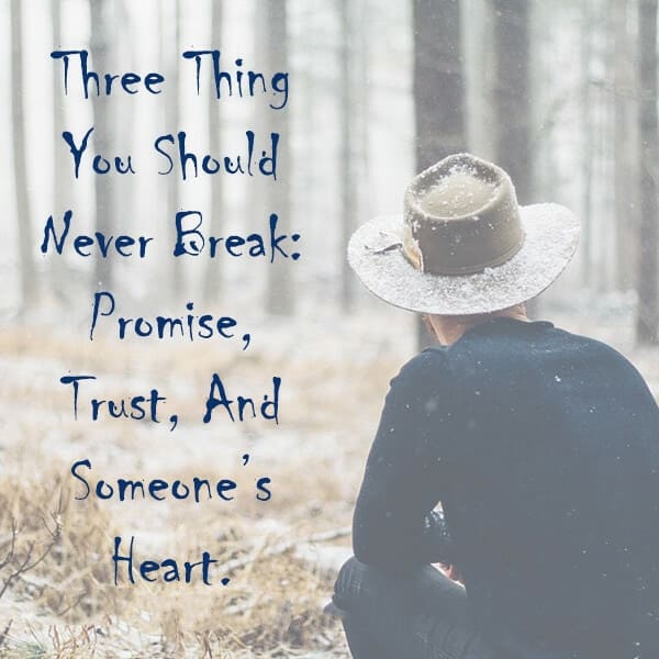 Three Thing Never Break