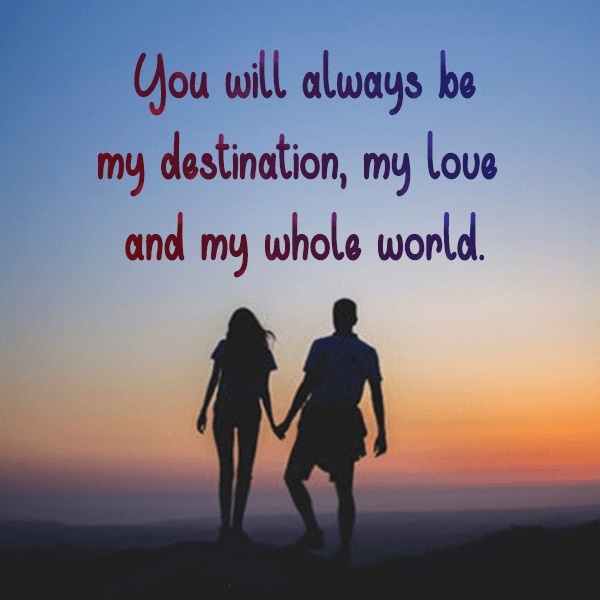 You Will Always Be My Destination