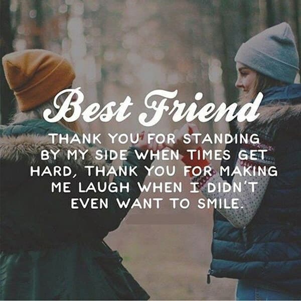 Best Friend Thank You For Standing By My Side