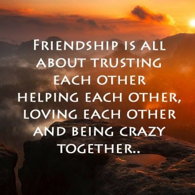 Friendship Is All About Trusting