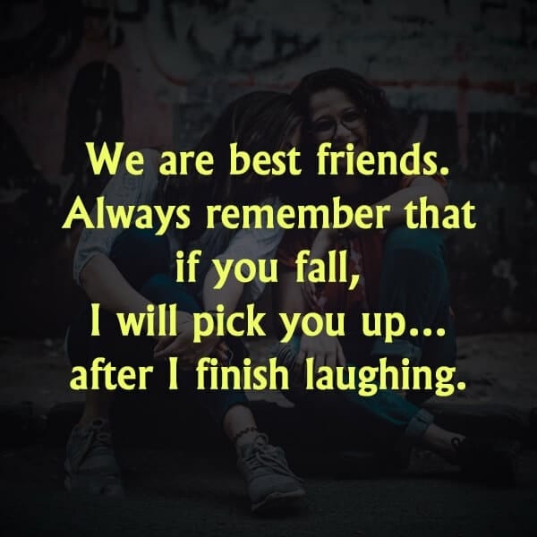 We Are Best Friends Always Remember