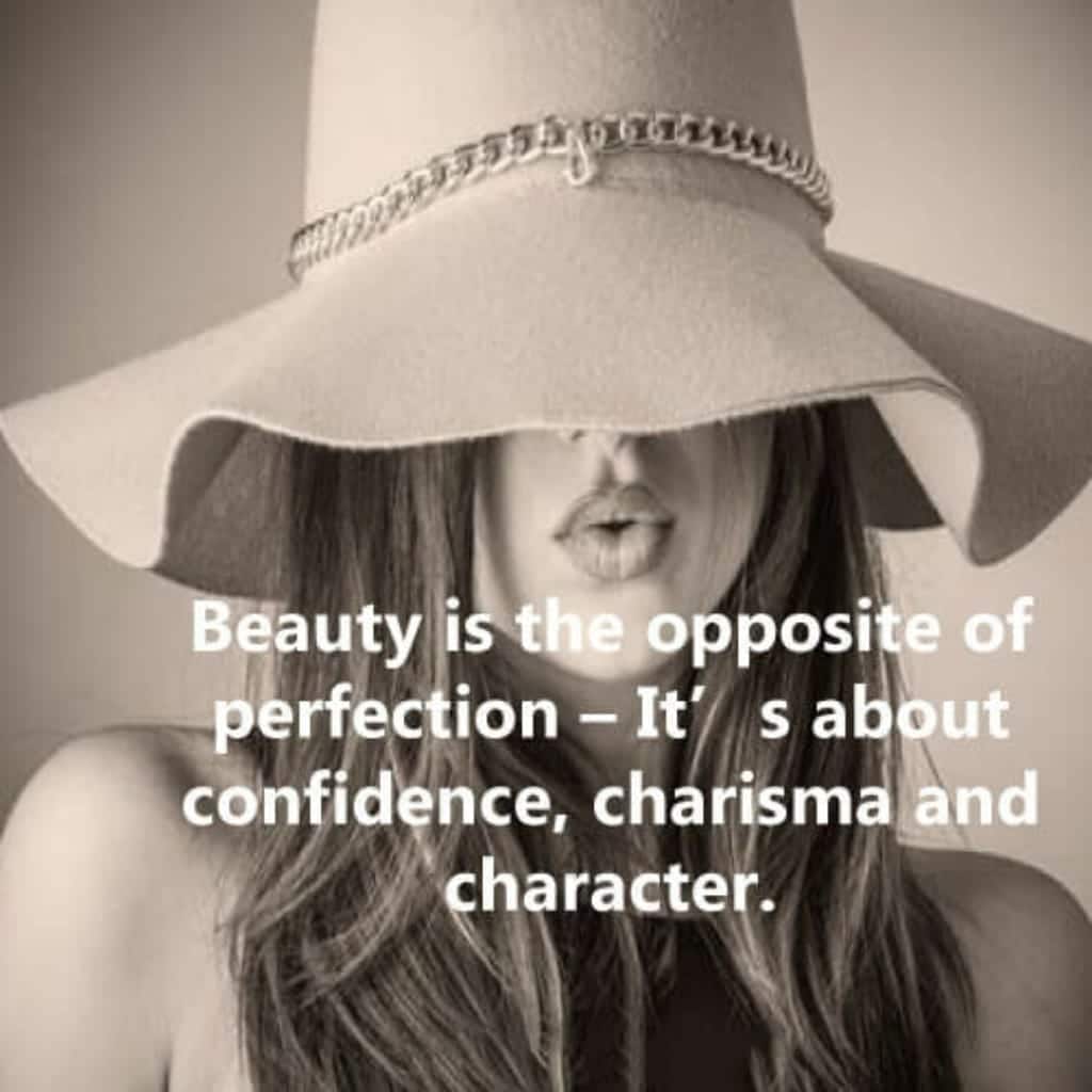 Beauty Is The Opposite Of Perfection