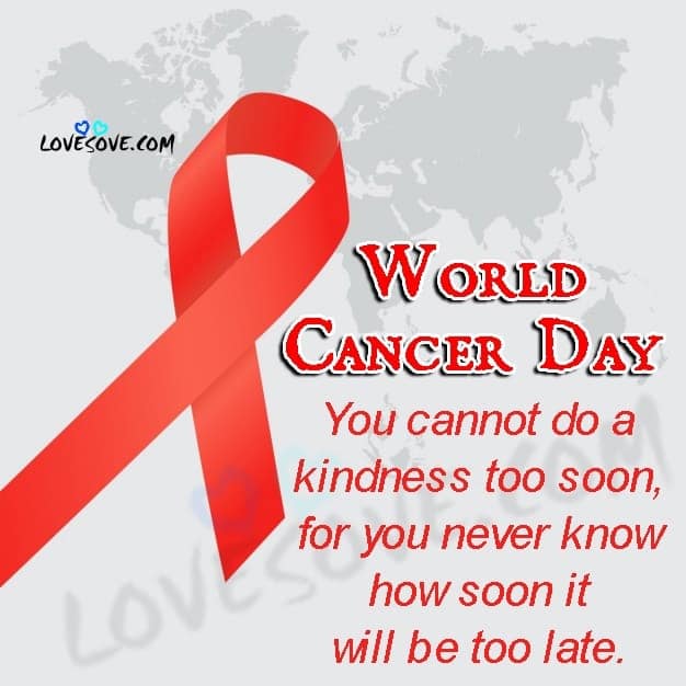 world cancer day 2020, best worldcancerday quotes, world cancer day 2020 quotes, world cancer day 2020 quotes in english, world cancer day 2020 theme, world cancer day logo, world cancer day poster, world cancer day 2020 logo, world cancer day messages, cancer quotes, cancer status, quotes for cancer patients, inspirational world cancer day quotes, uplifting breast cancer quotes, losing the battle with cancer quotes, fighting cancer quotes images