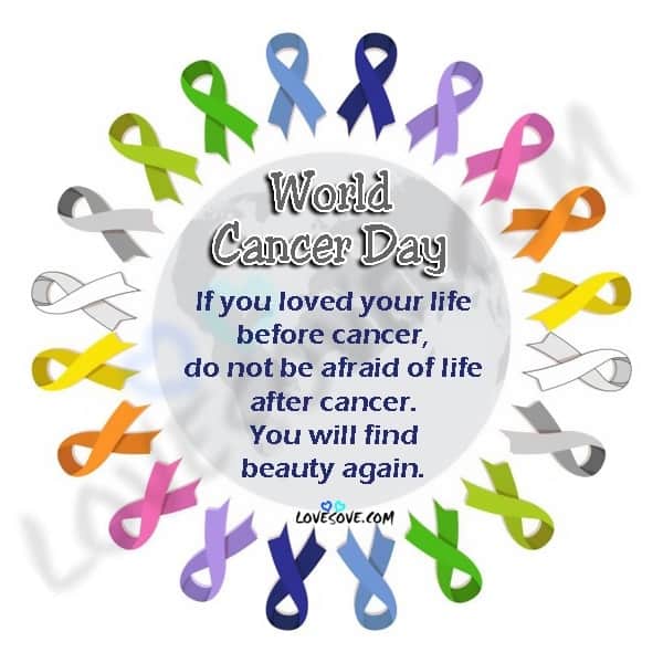 most inspiring cancer quotes, world cancer day images in english, world cancer day 2020, best worldcancerday quotes, world cancer day 2020 quotes, world cancer day 2020 quotes in english, world cancer day 2020 theme, world cancer day logo, world cancer day poster, world cancer day 2020 logo, world cancer day messages