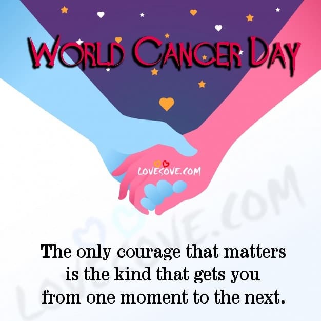 most inspiring cancer quotes, world cancer day images in english, world cancer day 2020, best worldcancerday quotes, world cancer day 2020 quotes, world cancer day 2020 quotes in english, world cancer day 2020 theme, world cancer day logo, world cancer day poster, world cancer day 2020 logo, world cancer day messages, cancer quotes, cancer status