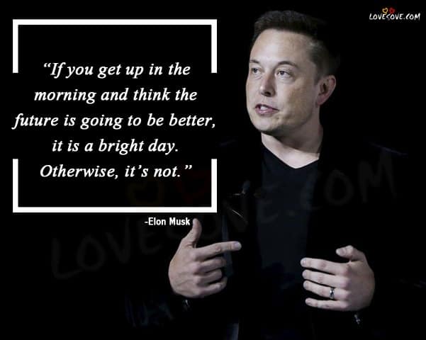 Best Inspirational And Motivational Elon Musk Quotes