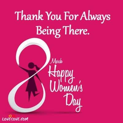 International Women’s Day Quotes, Best Wishes For Women’s Day, International Women's Day Quotes, womens day status lovesove