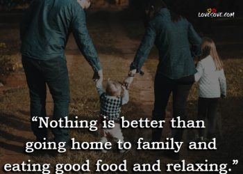 family quotes, best quotes about the importance of family, inspirational quotes about family, best family quotes lovesove