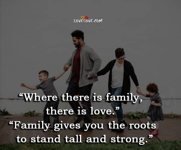 family quotes, best quotes about the importance of family, inspirational quotes about family, quotes about family lovesove
