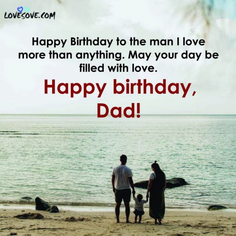 Happy Birthday Wishes For Dad, Birthday Quotes For Father