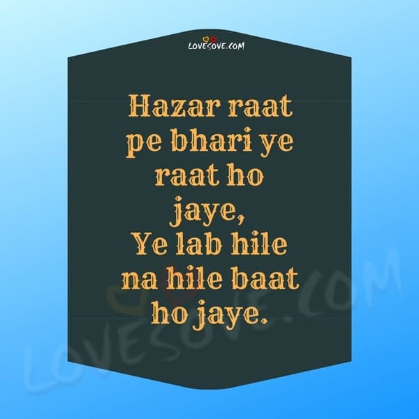 Hazar Raat Pe Bhari Ye Raat Ho Jaye, , hazar raat pe bhari ye bewafa shayari lovesove