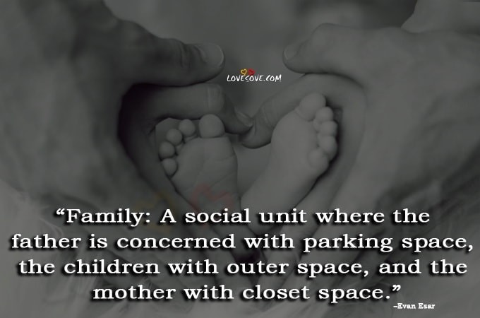 family quotes, best quotes about the importance of family, inspirational quotes about family, quote about family lovesove