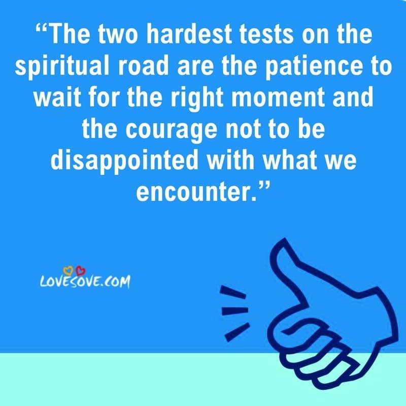 The two hardest tests on the spiritual road