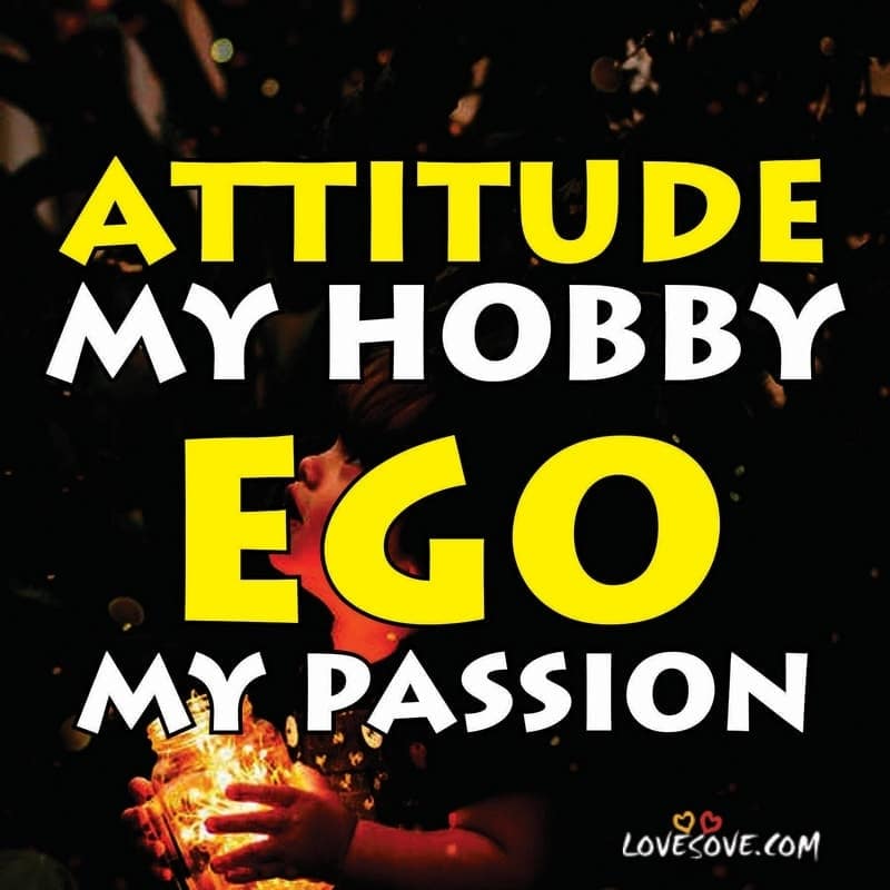 Featured image of post Royal Attitude Killer Attitude Quotes In English : Attitude style status messages about me and myself.