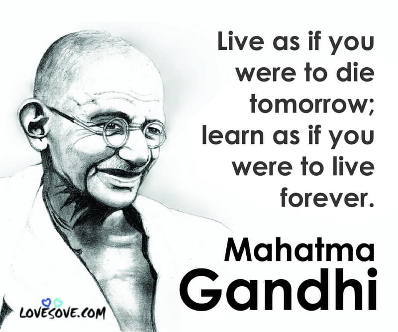 Mahatma Gandhi Quotes About Truth, Education, Be The Change & Strength