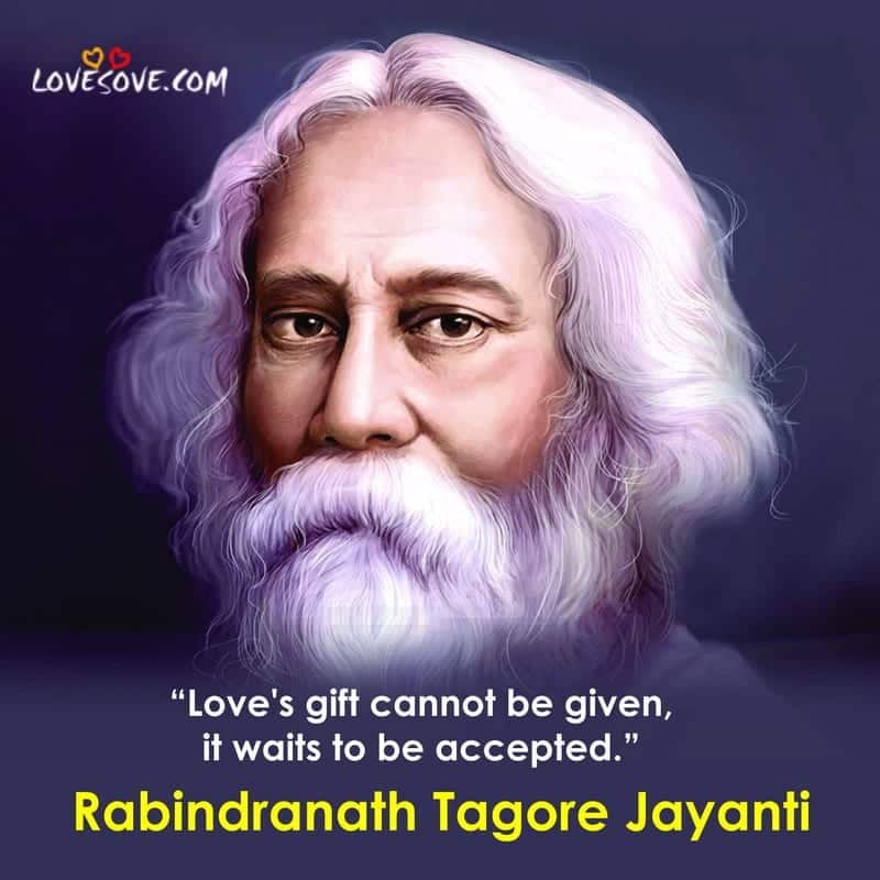 rabindranath tagore motivational quotes lovesove, indian festivals wishes