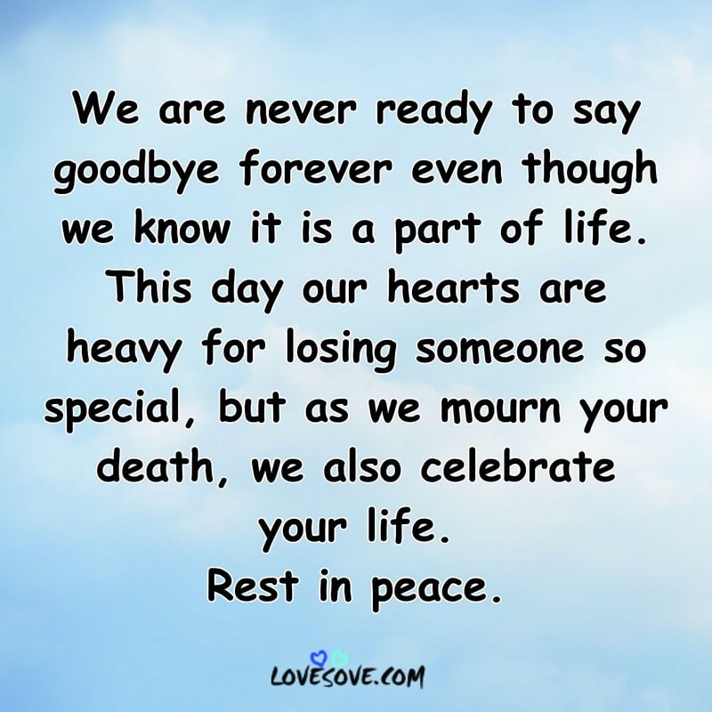 You were and are still an inspiration to all, , rip quotes lovesove