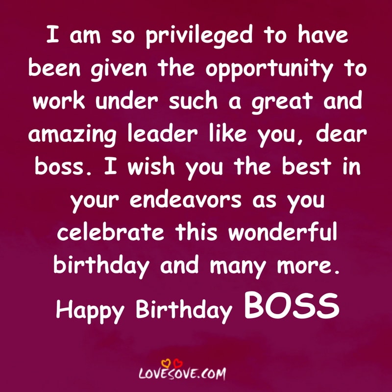 Birthday Wishes For My Boss At Work, Birthday Wishes For Boss Sms, Birthday Wishes For Boss Good Health, Birthday Wishes For Best Boss