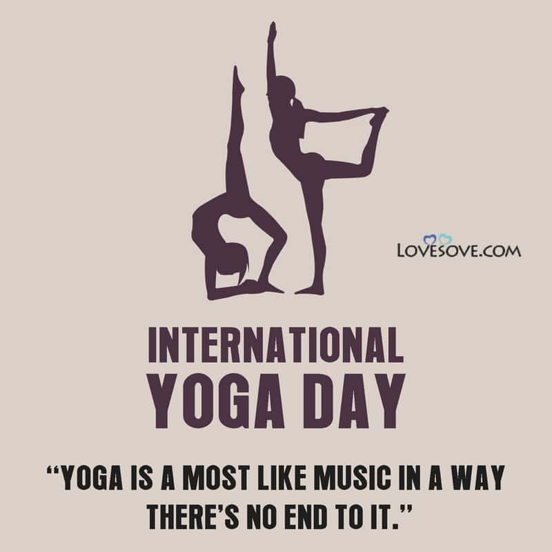 best inspiring yoga quotes for international yoga day 21 june, international yoga day 21 june, happy international yoga day images lovesove