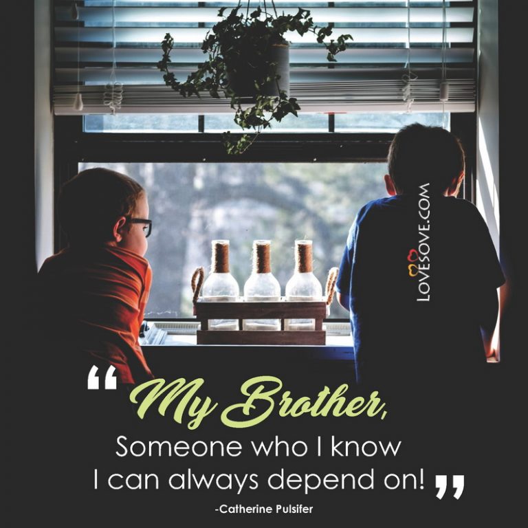 Best Brother Quotes Images, 2 Line Status For Brother
