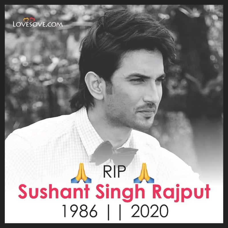 Sushant Singh Rajput Has Committed Suicide In Bandra, , sushant singh rajput rip lovesove