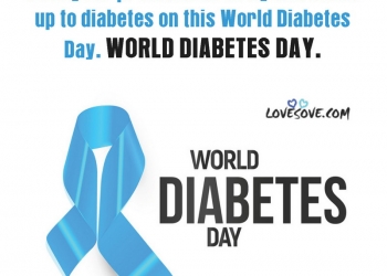 World Diabetes Day Quotes For Facebook, WhatsApp Status, , world diabetes day thought lovesove
