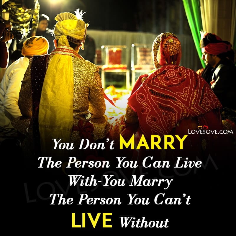 You Don’t Marry The Person