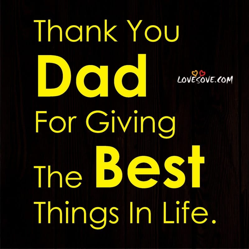 thank you dad for always being there, thank you dad images, thank you dad quotes from son